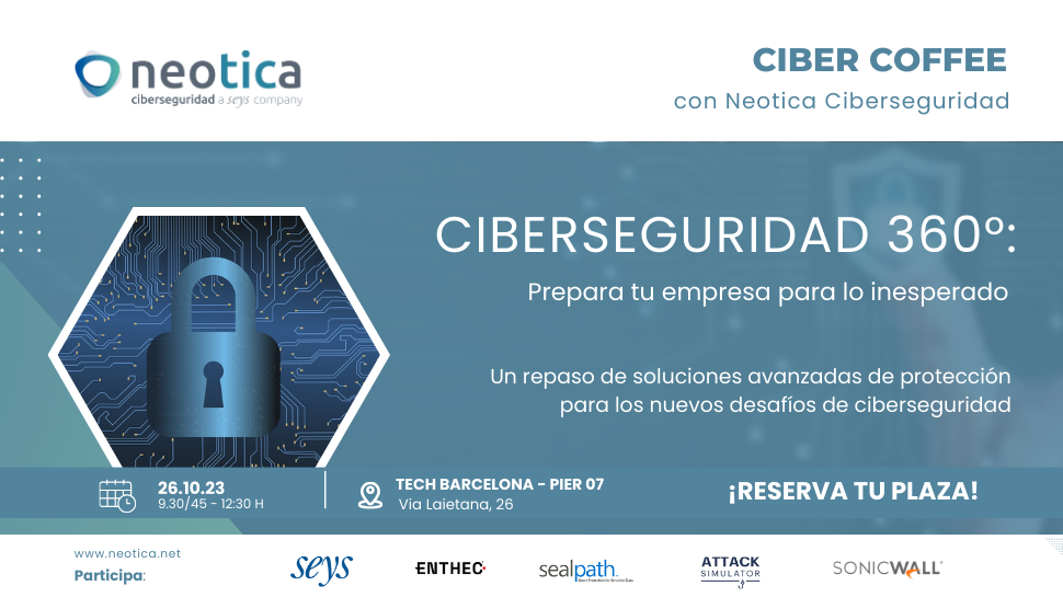 Invitacion al Ciber Coffee de Neotica Ciberseguridad del 26.10.23